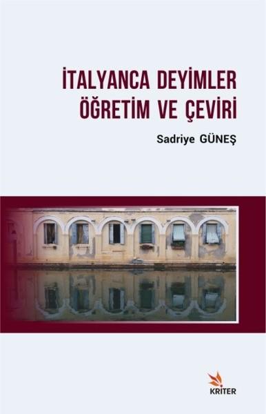 Sadriye GüneşTürkische Wissenschaftsbücherİtalyanca Deyimler Öğretim ve Çeviri