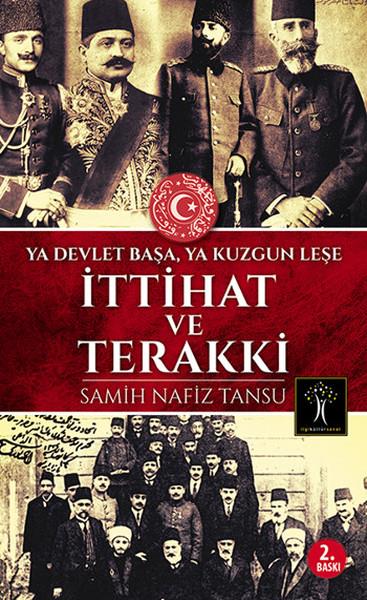Samih Nafiz Tansutürkische Geschichtsstudienİttihat ve Terakki