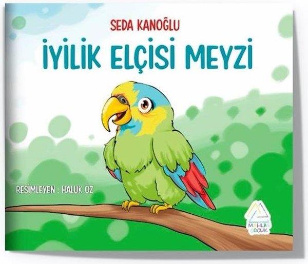 Seda KanoğluEgitim Etkinlik Kitaplariİyilik Elçisi Meyzi