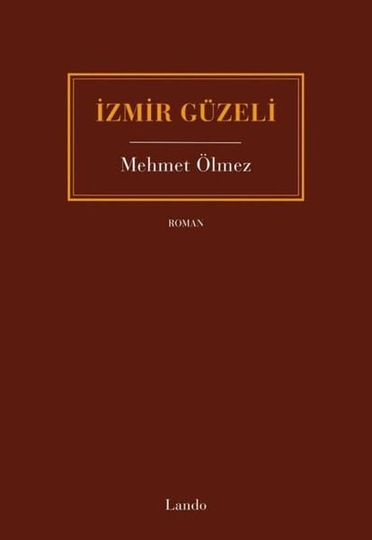 Mehmet ÖlmezTürk Romaniİzmir Güzeli