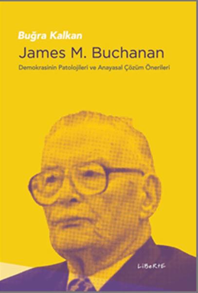 Buğra KalkanForschung & Untersuchung und NachschlagewerkeJames M. Buchanan