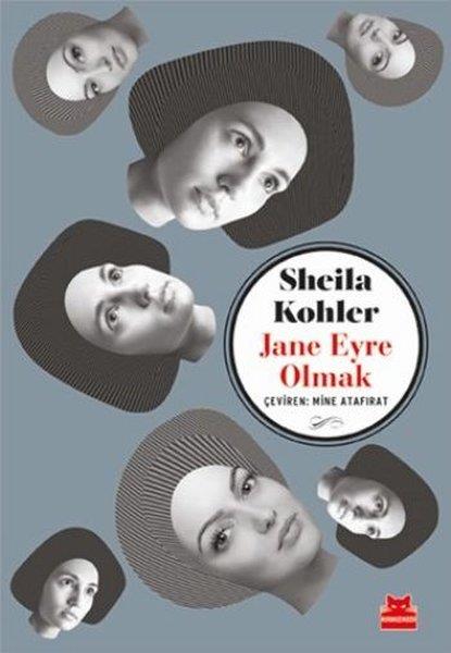 Sheila KohlerTürkçe RomanlarJane Eyre Olmak