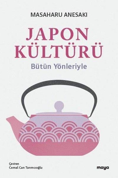 Masaharu AnesakiFelsefe BilimiJapon Kültürü-Bütün Yönleriyle
