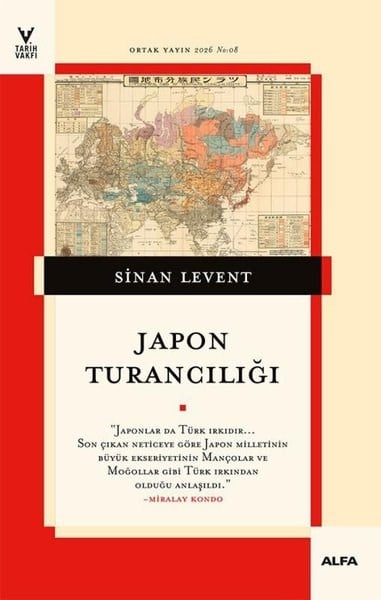 Sinan LeventDünya TarihiJapon Turancılığı