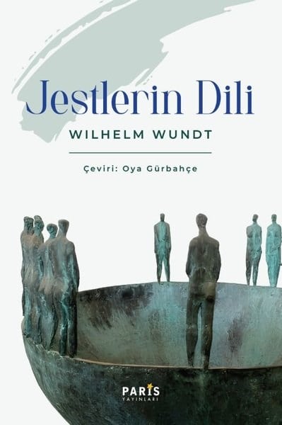Wilhelm WundtPsikoloji KitaplarıJestlerin Dili