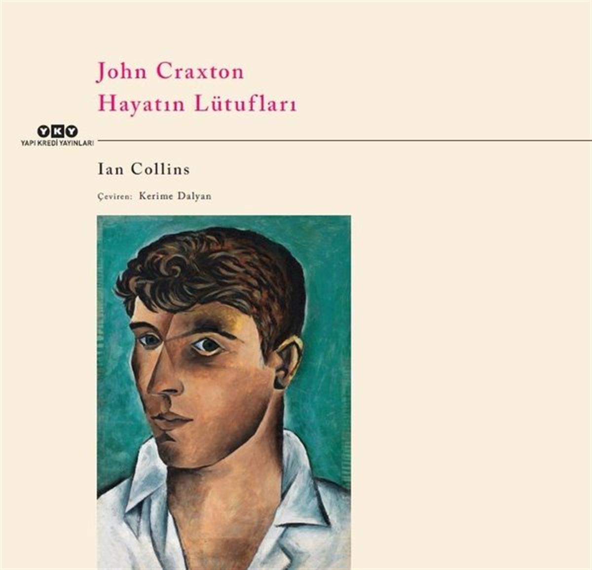 İan CollinsKunsttheorie BücherJohn Craxton - Hayatın Lütufları