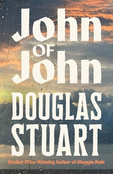 Douglas StuartLiteratureJohn of John