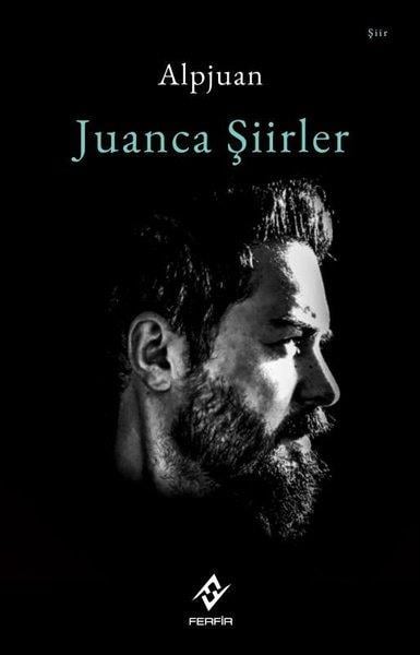 AlpjuanTürk ŞiiriJuanca Şiirler