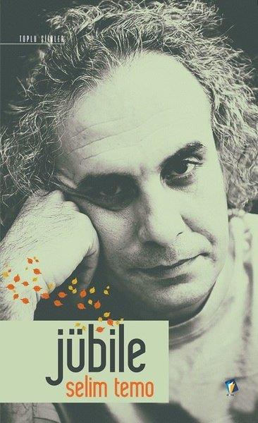 Selim TemoTürkçe Şiir KitaplarıJübile