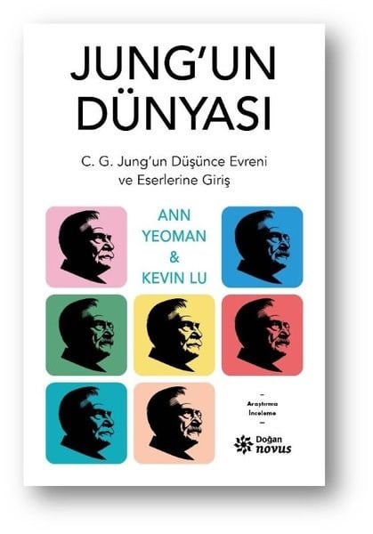 Ann YeomanPsikoloji KitaplarıJung'un Dünyası - C. G. Jung'un Düşünce Evreni ve Eserlerine Giriş