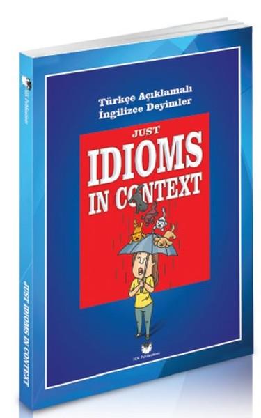 KolektifSözlükler ve Konuşma KılavuzlarıJust İdioms İn Context