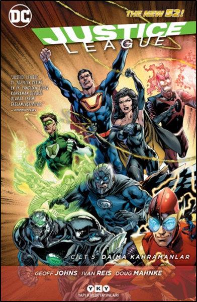 Doug MahnkeÇizgi RomanlarJustice League Cilt 5 - Daima Kahramanlar