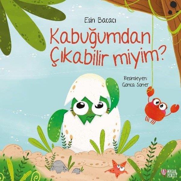 Esin BacacıEgitim Etkinlik KitaplariKabuğumdan Çıkabilir miyim?