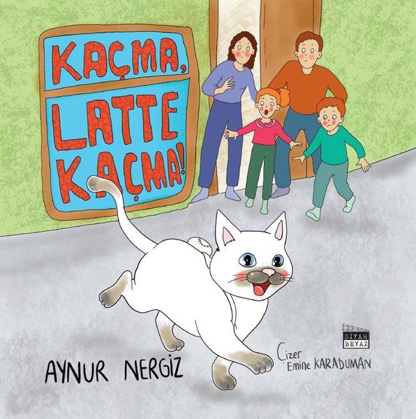 Aynur NergizEgitim Etkinlik KitaplariKaçma Latte Kaçma!