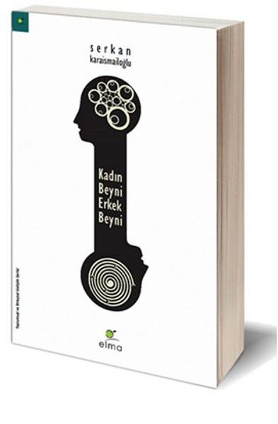 Serkan KaraismailoğluKişisel Gelişim KitaplarıKadın Beyni - Erkek Beyni