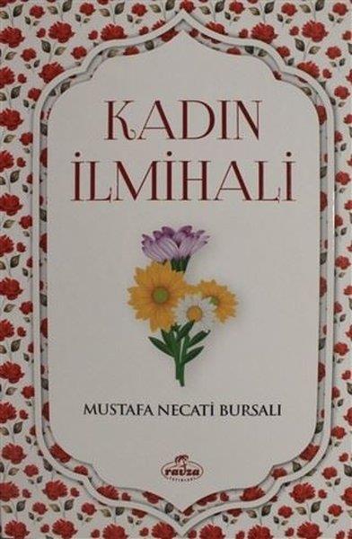 Mustafa Necati Bursalıİslam Eğitimi KitaplarıKadın İlmihali