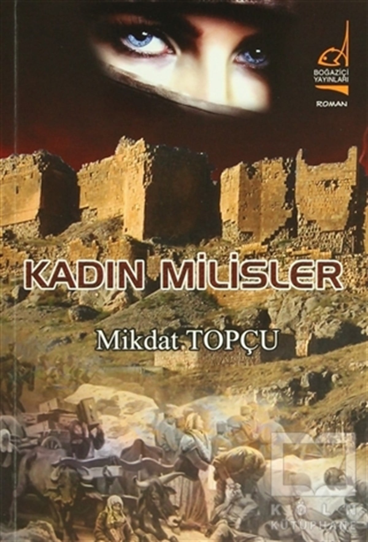 Mikdat TopçuTürk EdebiyatıKadın Milisler