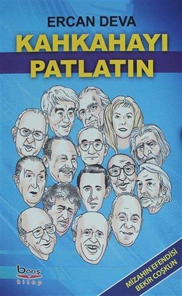 Ercan DevaForschung & Untersuchung und NachschlagewerkeKahkahayı Patlatın