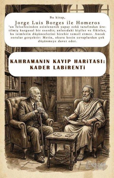 Jorge Luis BorgesFelsefe BilimiKahramanın Kayıp Haritası: Kader Labirenti
