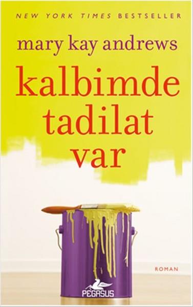 Mary Kay AndrewsAşk Kitapları & Aşk RomanlarıKalbimde Tadilat Var