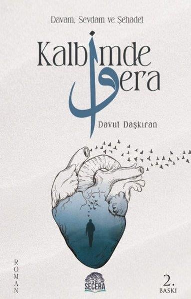 Davut DaşkıranTürk RomaniKalbimde Vera - Davam Sevdam ve Şehadet