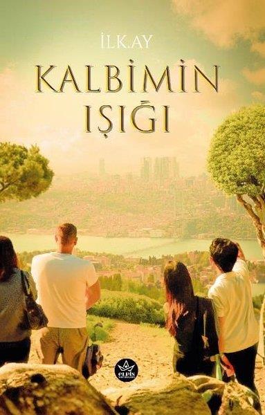 İlk. AyTürkiye RomanKalbimin Işığı