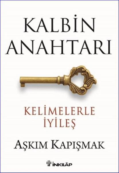 Aşkım KapışmakKişisel Gelişim KitaplarıKalbin Anahtarı