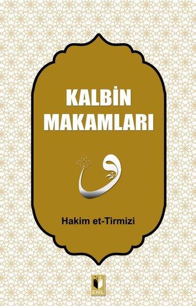 Hakim et-TirmiziIslamische BücherKalbin Makamları