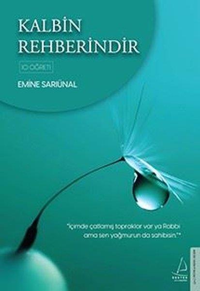 Emine SarıünalKişisel Gelişim KitaplarıKalbin Rehberindir
