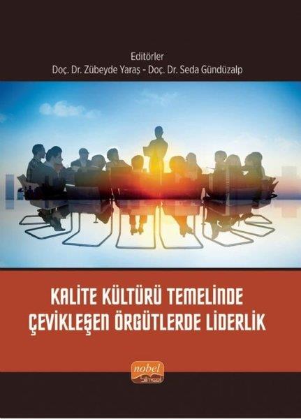 KolektifDigerKalite Kültürü Temelinde Çevikleşen Örgütlerde Liderlik