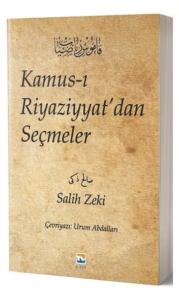 Salih ZekiBilim - Teknik - MühendislikKamus-ı Riyaziyyat'dan Seçmeler - Salih Zeki