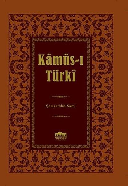 Raşid GündoğduWörterbücher und SprachguidesKamus-ı Türki (Küçük Boy)