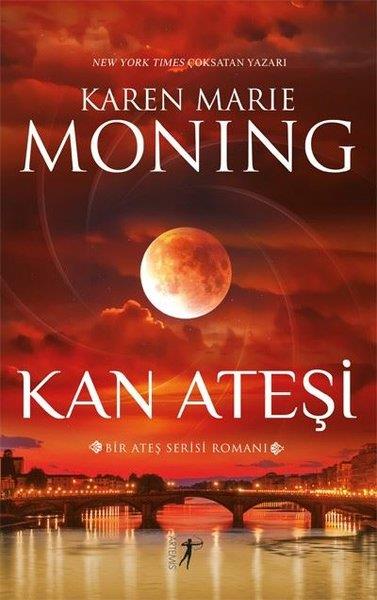 Karen Marie MoningFantastik Kitaplar & Fantastik RomanlarKan Ateşi - Bir Ateş Serisi Romanı - Ateş Serisi 2