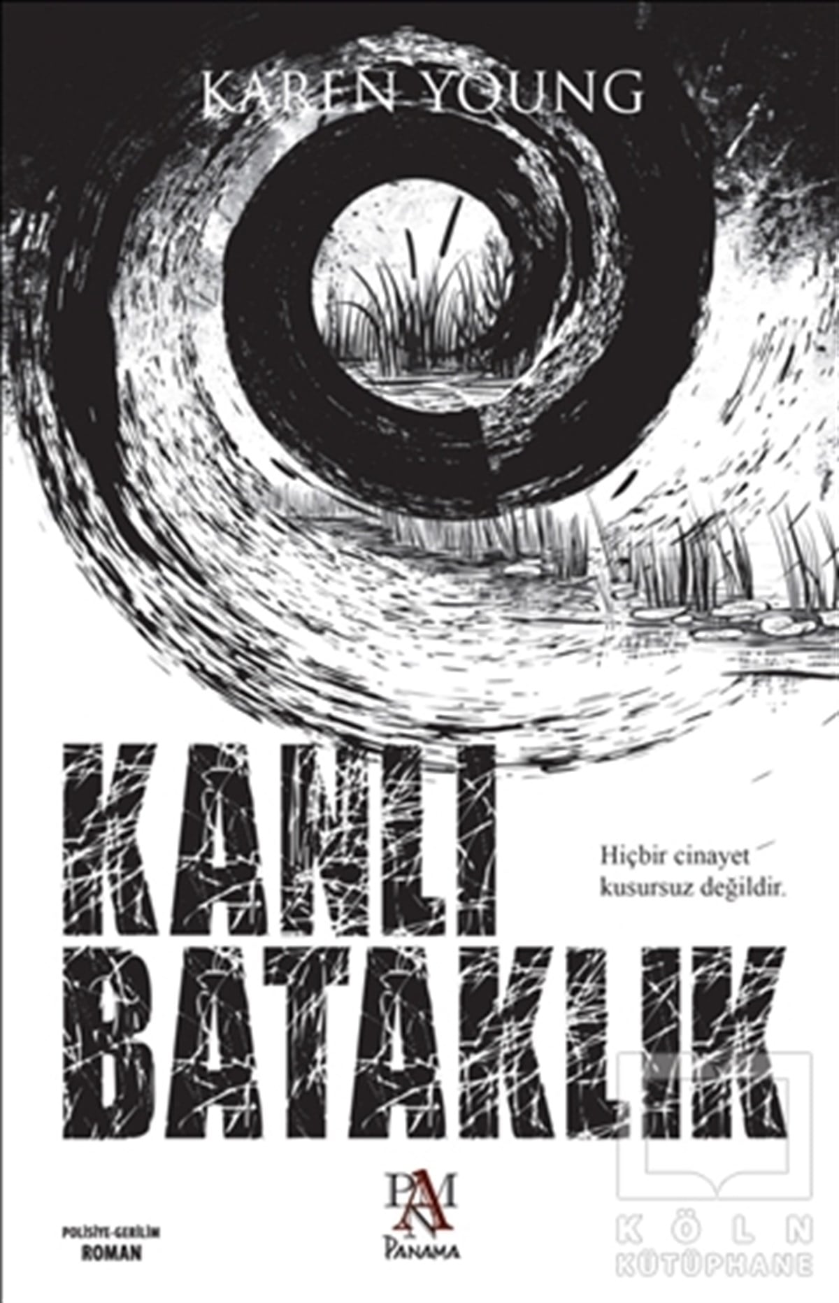 Karen YoungPolisiyeKanlı Bataklık