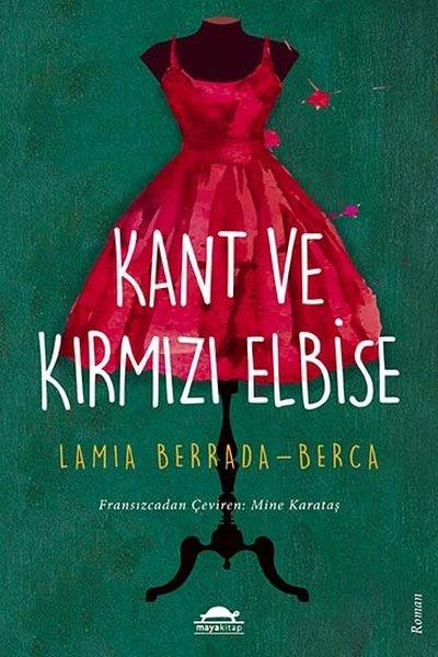 Lamia Berrada-BercaTürkische RomaneKant ve Kırmızı Elbise