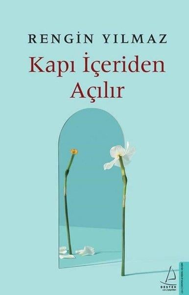 Rengin YılmazKişisel Gelişim KitaplarıKapı İçeriden Açılır