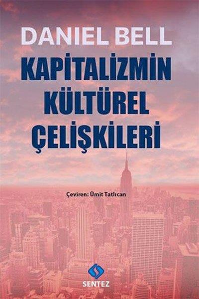 Daniel BellGenel Politika & Siyaset Bilim & Siyaset Tarihi KitaplarıKapitalizmin Kültürel Çelişkileri