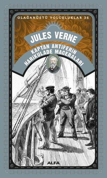 Jules VerneWeltklassikerKaptan Antiferin Harikulade Macerları - Olağanüstü Yolculuklar 36