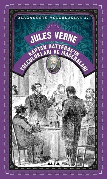 Jules VerneDünya KlasikleriKaptan Hatteras'ın Yolculukları ve Maceraları - Olağanüstü Yolculuklar 37