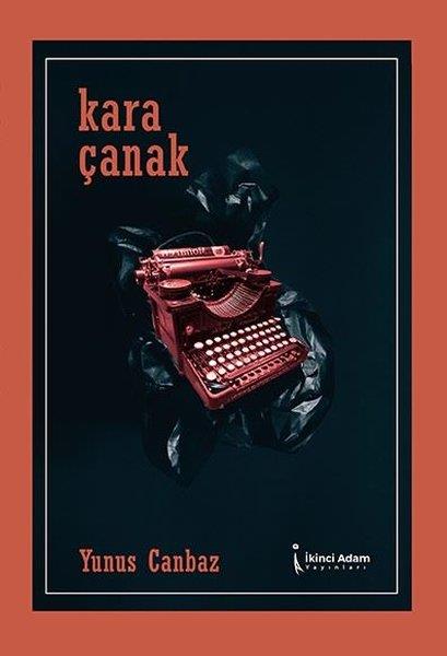 Yunus CanbazTürkçe RomanlarKara Çanak