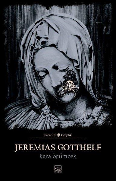 Jeremias GotthelfTürkische RomaneKara Örümcek