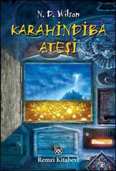 N.D.WilsonÇizgi RomanlarKarahindiba Ateşi