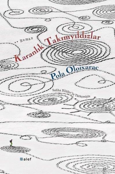 Pola OloixaracTürkische RomaneKaranlık Takımyıldızlar