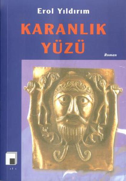 Erol YıldırımTürk Edebiyatı KitaplarıKaranlık Yüzü