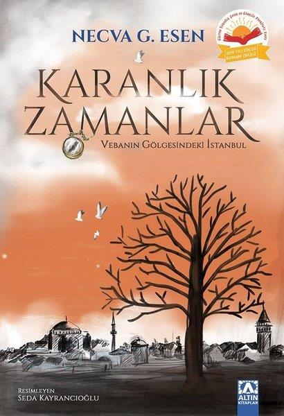 Necva G. EsenKinder RomaneKaranlık Zamanlar