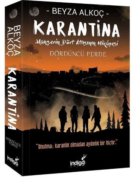 Beyza AlkoçTürkçe RomanlarKarantina Dördüncü Perde-Mahşerin Dört Atlısının Hikayesi