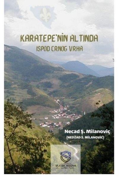 Necad Ş. MilanoviçTürkische RomaneKaratepe'nin Altında