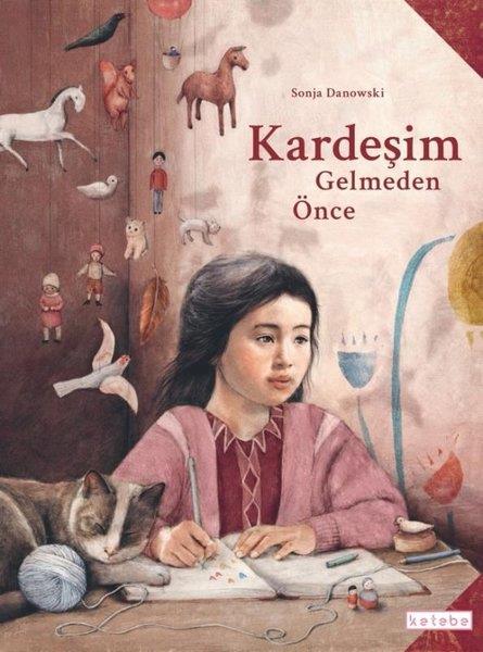 Sonja DanowskiEgitim Etkinlik KitaplariKardeşim Gelmeden Önce