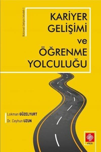 Ceyhun UzunKişisel Gelişim KitaplarıKariyer Gelişimi ve Öğrenme Yolculuğu