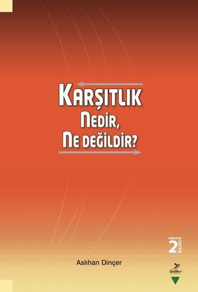 Aslıhan DinçerTürkçe Dil Bilim KitaplarıKarşıtlık Nedir Ne Değildir?